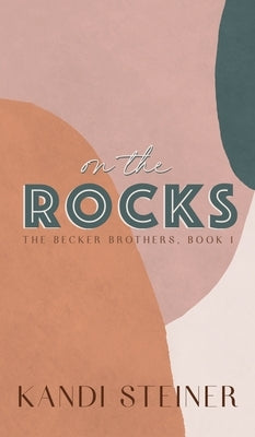 On the Rocks: Special Edition by Steiner, Kandi