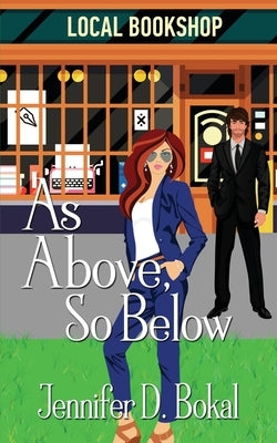 As Above, So Below by Bokal, Jennifer D.