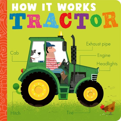 How It Works: Tractor by Hepworth, Amelia