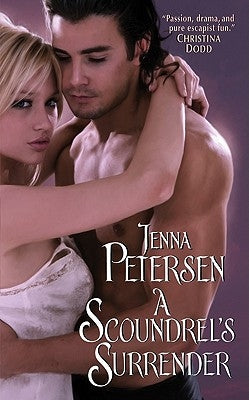 A Scoundrel's Surrender by Petersen, Jenna