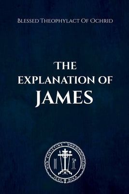 The Explanation of James by Christina, Nun