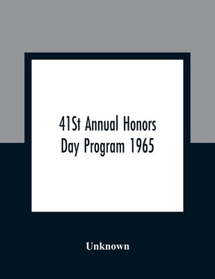 41St Annual Honors Day Program 1965 by Unknown