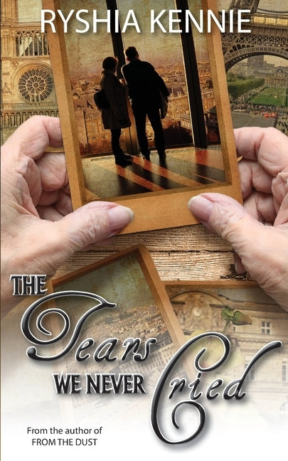 The Tears We Never Cried by Kennie, Ryshia