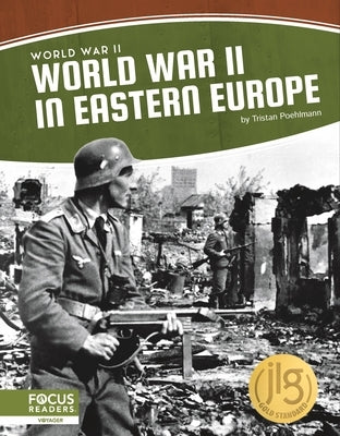 World War II in Eastern Europe by Poehlmann, Tristan