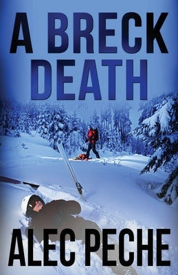 A Breck Death by Peche, Alec