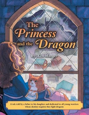 The Princess and the Dragon by Manger, Ken