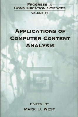 Applications of Computer Content Analysis by West, Mark D.