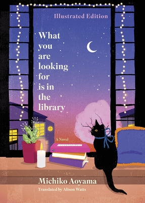 What You Are Looking for Is in the Library Illustrated Edition by Aoyama, Michiko