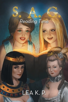 S. A. G.: Reading Time by K. P., Lea