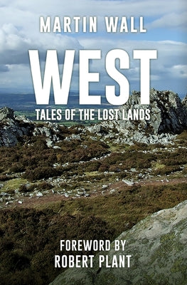 West: Tales of the Lost Lands by Wall, Martin