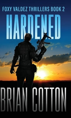 Hardened by Cotton, Brian