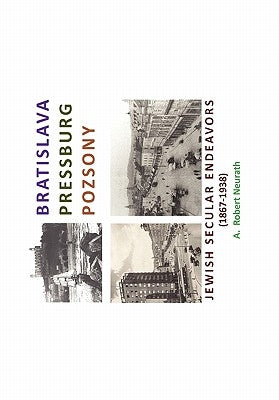 Bratislava Pressburg Pozsony by Neurath, A. Robert