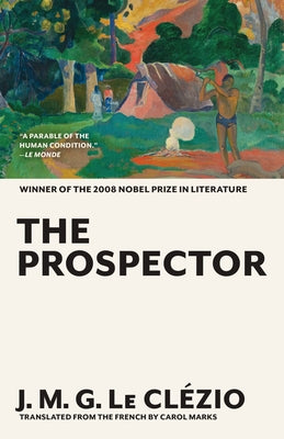 The Prospector by Le Cl?zio, J. M. G.