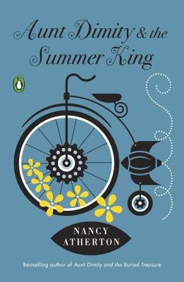 Aunt Dimity and the Summer King by Atherton, Nancy