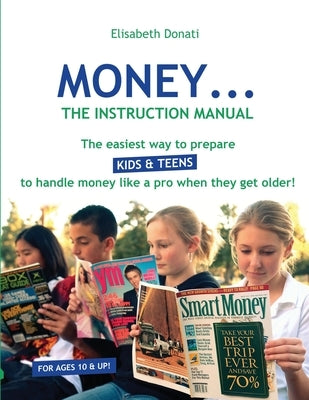 Money...The Instruction Manual by Donati, Elisabeth