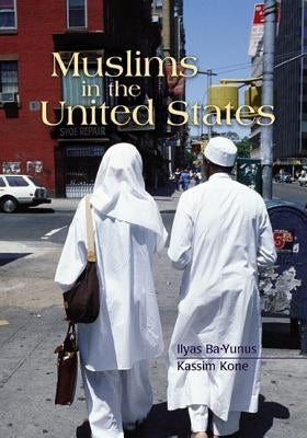Muslims in the United States by Ba-Yunus, Ilyas