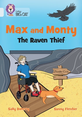Collins Big Cat - Max and Monty: The Raven Thief by Doherty, Sally