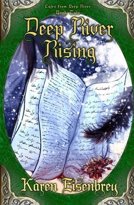 Deep River Rising: Tales from Deep River, Book Two by Eisenbrey, Karen