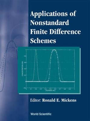 Applications of Nonstandard Finite Difference Schemes by Mickens, Ronald E.