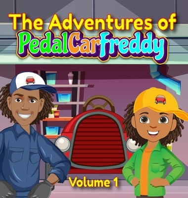 The Adventures of Pedal Car Freddy by Brown, Tony Perezz