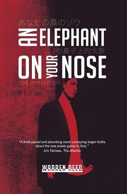 An Elephant on Your Nose by Reed, Warren