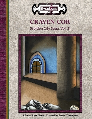 Craven Cor: Golden City Saga, Vol. 2 by David, Thompson