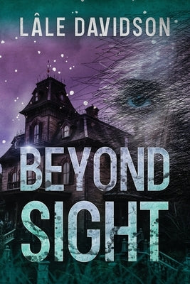 Beyond Sight by Davidson, Lâle