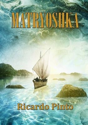 Matryoshka by Pinto, Ricardo
