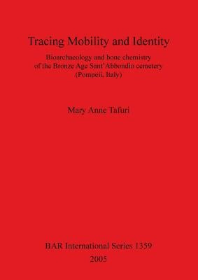 Tracing Mobility and Identity by Tafuri, Mary Anne