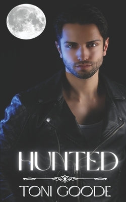 Hunted: The Midnight Series, Book Two by Goode, Toni