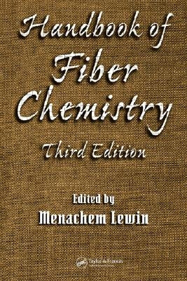Handbook of Fiber Chemistry by Lewin, Menachem