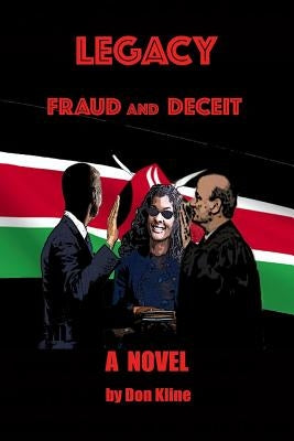 Legacy: FRAUD and Deceit by Kline, Don