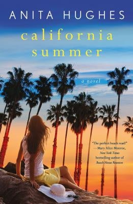 California Summer by Hughes, Anita