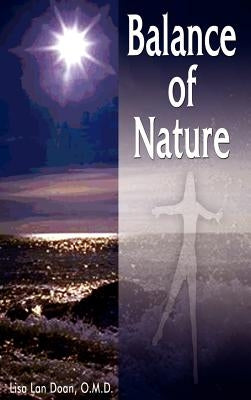 Balance of Nature by Doan, O. M. D. Lisa LAN