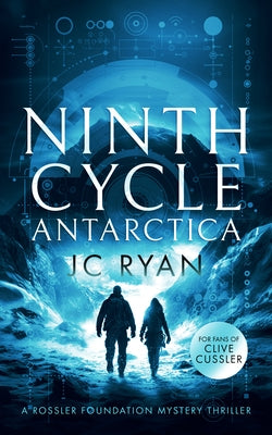 Ninth Cycle Antarctica: A Thriller by Ryan, Jc