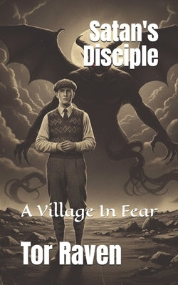 Satan's Disciple: Gothic Crime Series by Raven, Tor