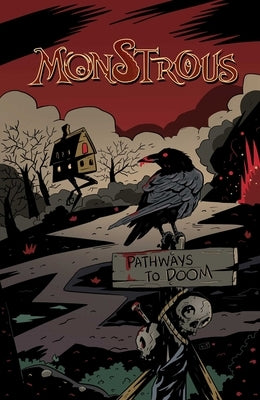 Monstrous: Pathways to Doom by Wright, Greg