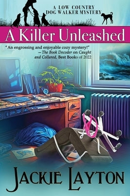 A Killer Unleashed by Layton, Jackie