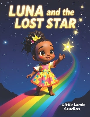 Luna and the Lost Star: A Heartwarming Tale About Kindness and Friendship Children's Moral Story for Ages 3-8 by Studios, Little Lamb