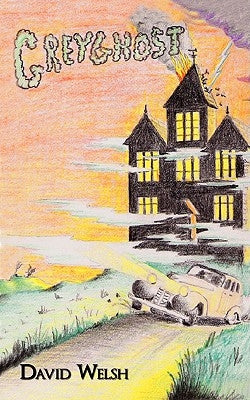 Greyghost by Welsh, David