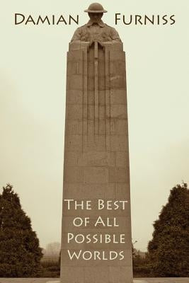The Best of All Possible Worlds by Furniss, Damian