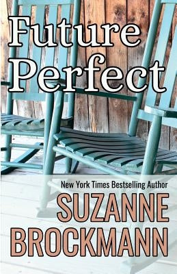 Future Perfect: Reissue Originally Published 1993 by McMahon, Patricia