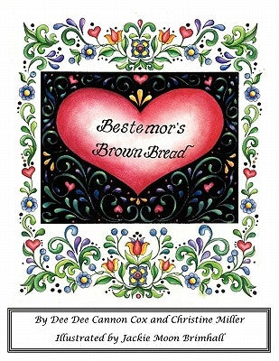 Bestemor's Brown Bread by Cox, Dee Dee Cannon