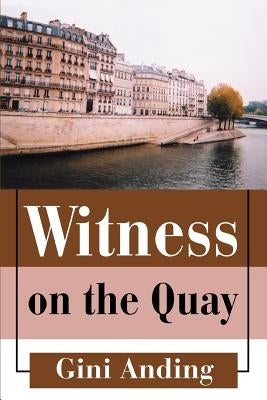 Witness on the Quay by Anding, Gini