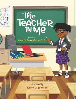 The Teacher In Me by Johnson, Kerry G.