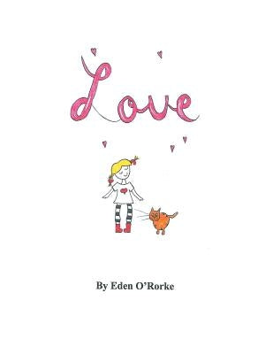 Love by O'Rorke, Eden