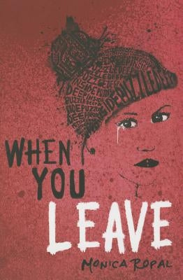 When You Leave by Ropal, Monica