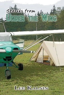 Stories from Under the Wing by Kalnin, Lee