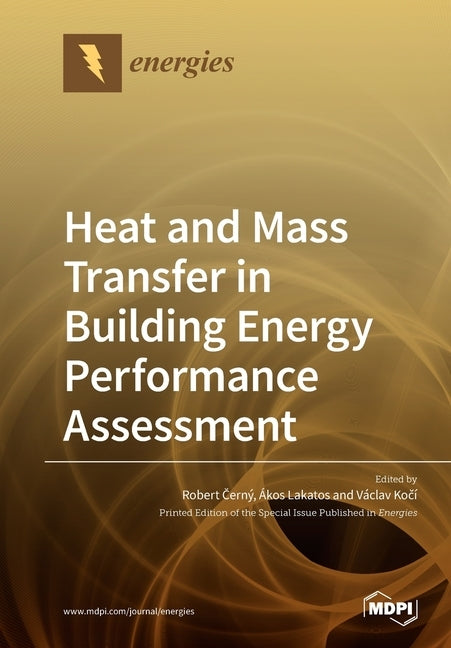 Heat and Mass Transfer in Building Energy Performance Assessment by Černý, Robert