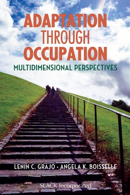 Adaptation Through Occupation: Multidimensional Perspectives by Grajo, Lenin